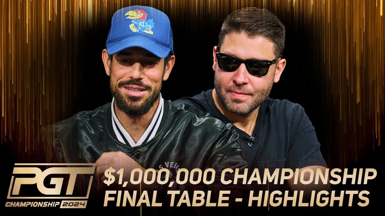 扑克经典综艺《PGT》精彩集锦：$1,000,000 冠军赛决赛桌精彩回顾!  Jeremy Ausmus & Nick Schulman！