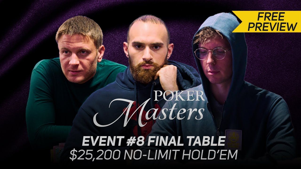 扑克大师赛 2024 |活动#8 $25,000决赛桌 ft Andrew Lichtenberger， Sam Soverel & Aram Zobian