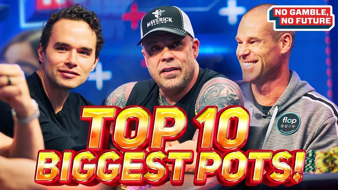 扑克经典综艺《爱拼才会赢》精彩集锦：Patrik Antonius、Eric Persson和Alan Keating造就十大底池！