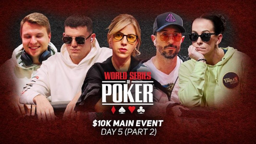 WSOP2024 主赛 Day5（四）：CL轮流坐