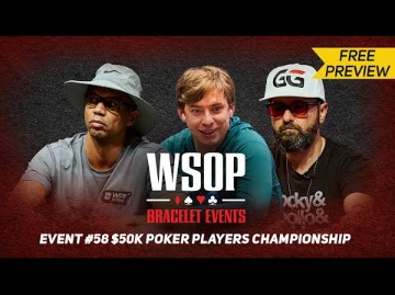 【2024WSOP 50000冠军赛】Day4 2小时预览