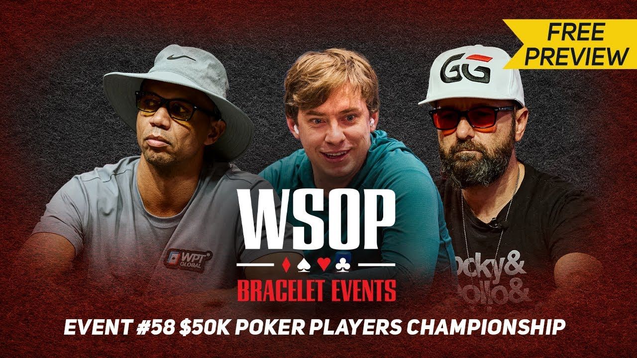 WSOP $50,000 Day 4 with Daniel Negreanu & Phil Ivey