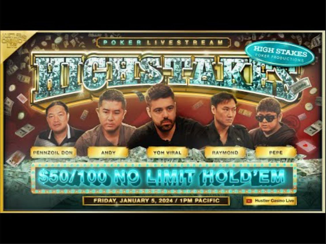 Hustler高额德州50/100+100YoH ViraL, Andy, Pennzoil Don, Raymond, Pepe, Mike2024.1.6